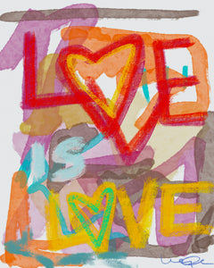 "Love Is Love" - Art Print